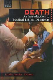 Cover of: Death: An Introduction to Medical-Ethical Dilemmas (Issues in Focus)