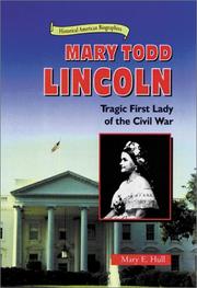 Cover of: Mary Todd Lincoln: tragic first lady of the Civil War
