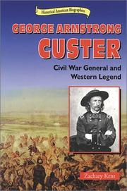 Cover of: George Armstrong Custer | Zachary Kent