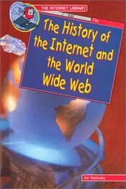 Cover of: The history of the Internet and the World Wide Web