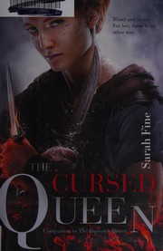 Cover of: The cursed queen by Sarah Fine