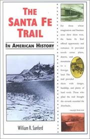 Cover of: The Santa Fe Trail in American history by William R. Sanford