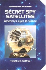 Cover of: Secret Spy Satellites: America's Eyes in Space (Countdown to Space)