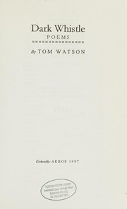 Cover of: Dark whistle by Watson, Tom