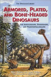 Armored, plated, and bone-headed dinosaurs by Thom Holmes, Laurie Holmes