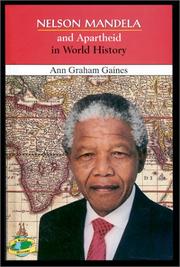 Cover of: Nelson Mandela and apartheid in world history | Ann Gaines