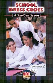 Cover of: School Dress Codes: A Pro/Con Issue (Hot Pro/Con Issues)