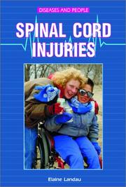 Cover of: Spinal Cord Injuries (Diseases and People) by 