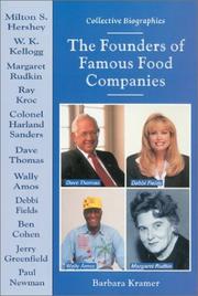 Cover of: The Founders of Famous Food Companies (Collective Biographies)