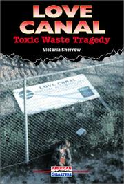 Cover of: Love Canal: toxic waste tragedy