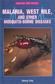 Cover of: Malaria, West Nile, and Other Mosquito-Borne Diseases (Diseases and People) by Nancy Day, Nancy Day