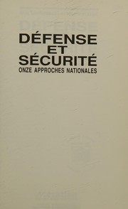 Cover of: Défense et sécurité: onze approches nationales
