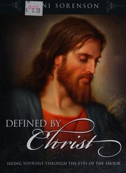 Cover of: Defined by Christ: Seeing Yourself Through the Eyes of the Savior