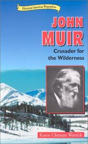 Cover of: John Muir: Crusader for the Wilderness (Historical American Biographies)