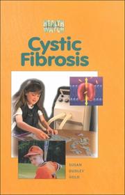 Cystic Fibrosis (Health Watch) by Susan Dudley Gold