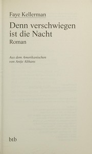 Cover of: Denn verschwiegen ist die Nacht by Faye Kellerman