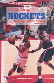 Cover of: The Houston Rockets Basketball Team (Great Sports Teams) by William W. Lace