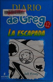 Cover of: Diario de Greg: La Escapada (Volando Voy)