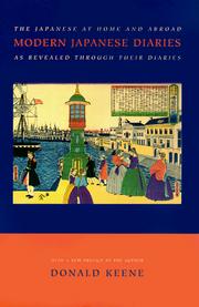 Cover of: Modern Japanese diaries: the Japanese at home and abroad as revealed through their diaries
