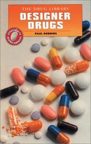 Cover of: Designer Drugs (The Drug Library) by Paul R. Robbins