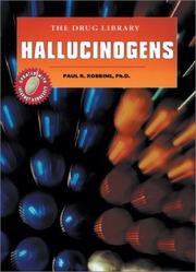 Cover of: Hallucinogens (The Drug Library) by Paul R. Robbins