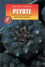 Cover of: Peyote (The Drug Library) by Nancy Ross-Flanigan