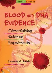 Cover of: Blood & DNA evidence: crime-solving science experiments