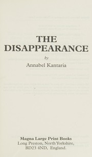 Cover of: Disappearance by Annabel Kantaria