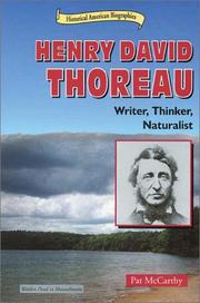 Cover of: Henry David Thoreau: writer, thinker, naturalist