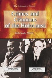 Crimes and Criminals of the Holocaust (Holocaust in History) by Linda Jacobs Altman