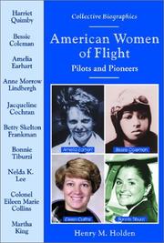 Cover of: American Women of Flight: Pilots and Pioneers (Collective Biographies)