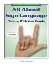 Cover of: All About Sign Language: Talking With Your Hands (Transportation and Communication Series)
