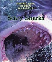 Scary Sharks (Landau, Elaine. Fearsome, Scary, and Creepy Animals.) by Elaine Landau