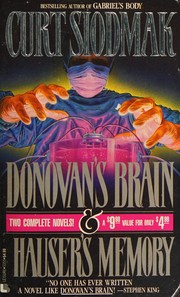 Cover of: Donovan's Brain/Hauser's Memory/2 Complete Novels in 1: & Hauser's Memory