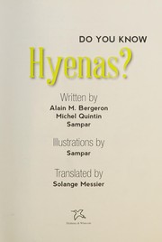 Cover of: Do You Know Hyenas? by Alain M. Bergeron, Sampar, Michel Quintin