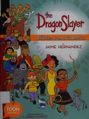 The dragon slayer by Jaime Hernandez, F. Isabel Campoy