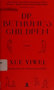 Dr. Bethune's children by Yiwei Xue