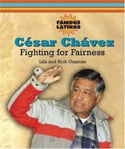 Cover of: César Chávez: fighting for fairness