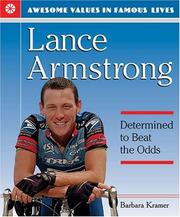 Cover of: Lance Armstrong: Determined to Beat the Odds (Awesome Values in Famous Lives)