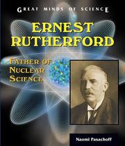 Cover of: Ernest Rutherford: Father Of Nuclear Science (Great Minds of Science)