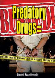Cover of: Predatory drugs=Busted! by Elizabeth Russell Connelly