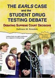 Cover of: The Earls case and the student drug testing debate by Kathiann M. Kowalski