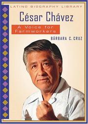 Cover of: Cesar Chavez: A Voice For Farmworkers (Latino Biography Library)