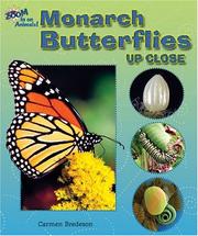 Cover of: Monarch butterflies up close by Carmen Bredeson