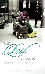 Cover of: The lost suitcase: reflections on the literary life