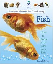 Cover of: Fish: How to Choose and Care for a Fish (American Humane Pet Care Library)