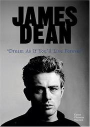 Cover of: James Dean: Dream As If You'll Live Forever (American Rebels)