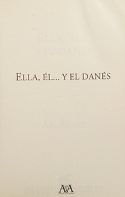 Ella, él y el Danés / Her, Him, and the Dane by Ana Álvarez