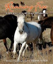 Cover of: Running free: America's wild horses