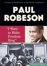 Cover of: Paul Robeson: I Want to Make Freedom Ring (African-American Biography Library)